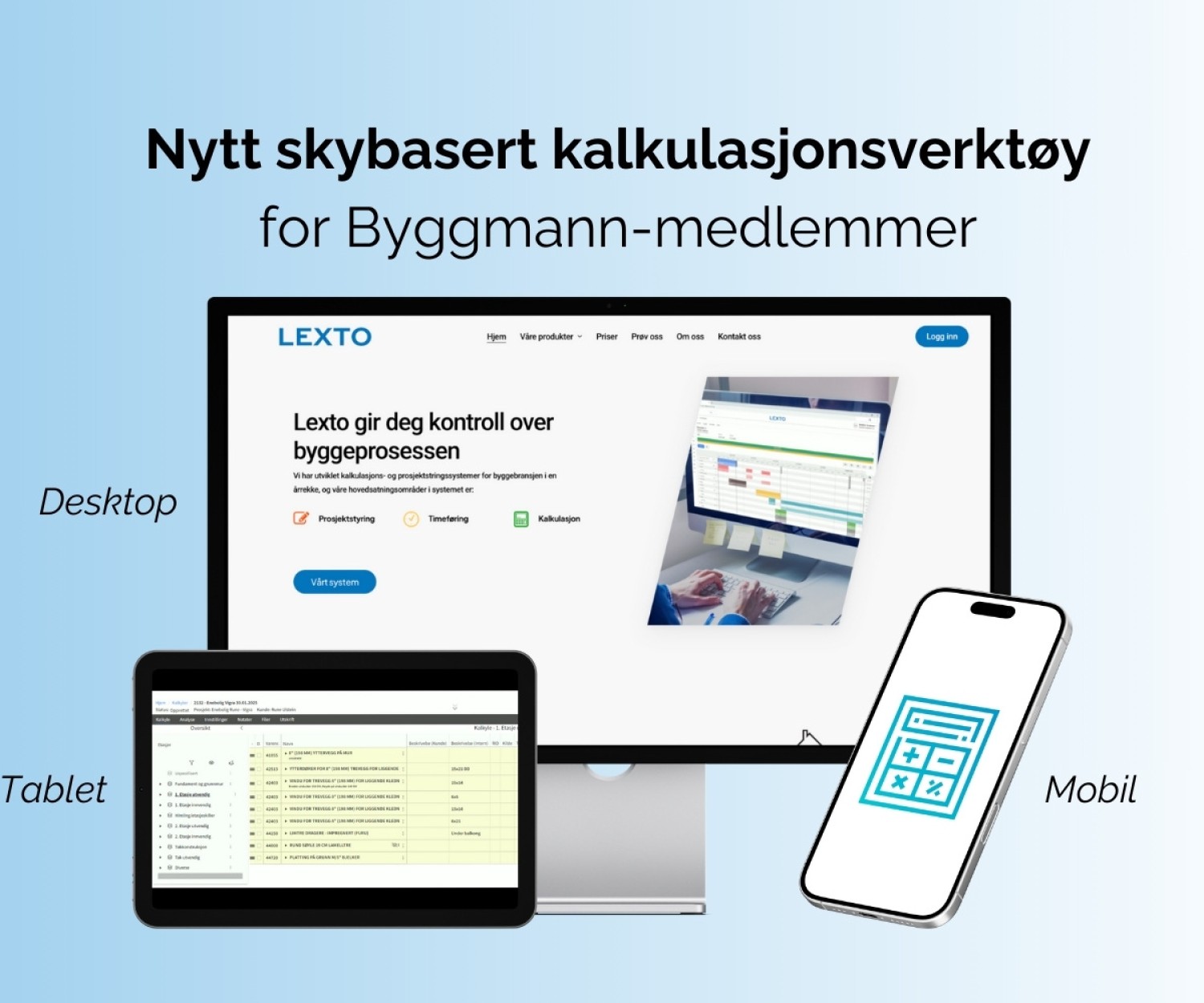 Nytt skybasert kalkulasjonsverktøy for Byggmann-forhandlere for mobil, tablett og desktop